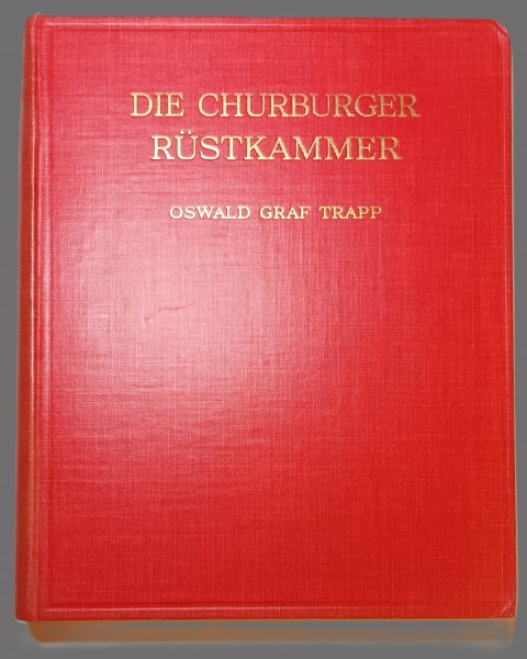 Die Churburger Rüstkammer. Rote Originalausgabe London 1929