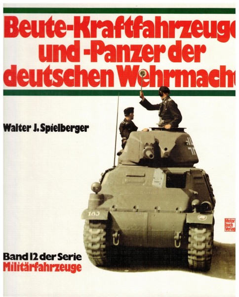 Beute-Kraftfahrzeuge und -Panzer der deutschen Wehrmacht