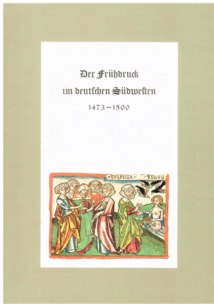 Der Frühdruck im deutschen Südwesten 1473-1500, Band 1: Ulm