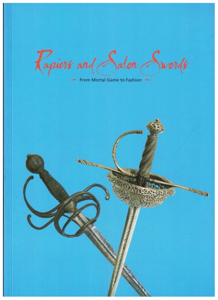 Rapiers and Salon Swords: From Mortal Game to Fashion