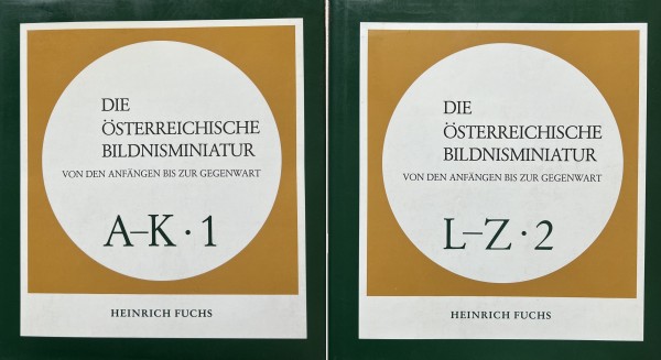 Die Österreichische Bildnisminiatur von den Anfängen bis zur Gegenwart. Beide Bände A-K 1 und L-Z 2