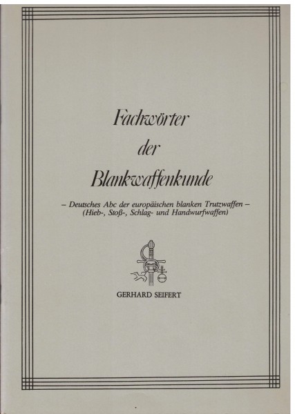Fachwörter der Blankwaffenkunde