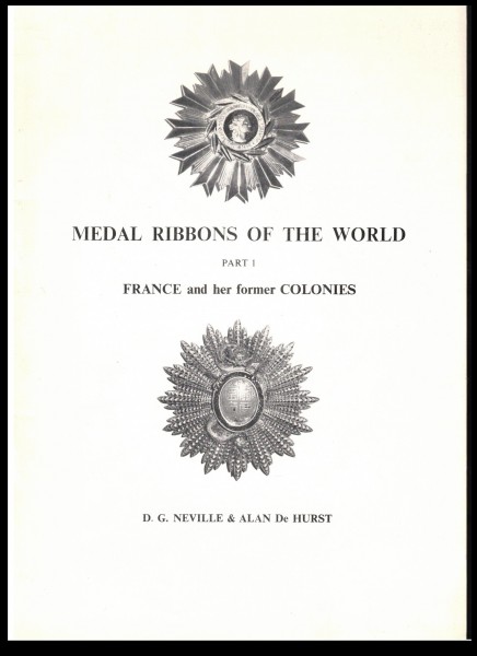 Medal Ribbons of the World - Part 1 France and her former Colonies