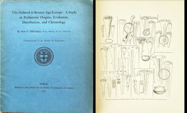 The Halberd in Bronze Age Europe: A Study in Prehistoric Origins, Evolution, Distribution, and Chron