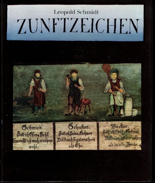 Zunftzeichen - Zeugnisse alter Handwerkskunst