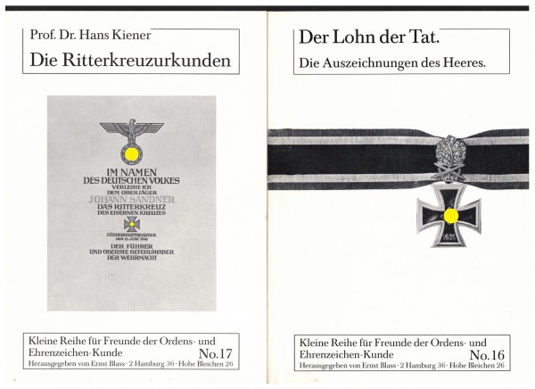 Die Ritterkreuzurkunden. Der Lohn der Tat - Die Auszeichnungen des Heeres.