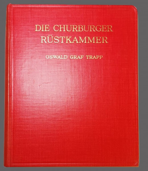 Die Churburger Rüstkammer. Rote Originalausgabe London 1929