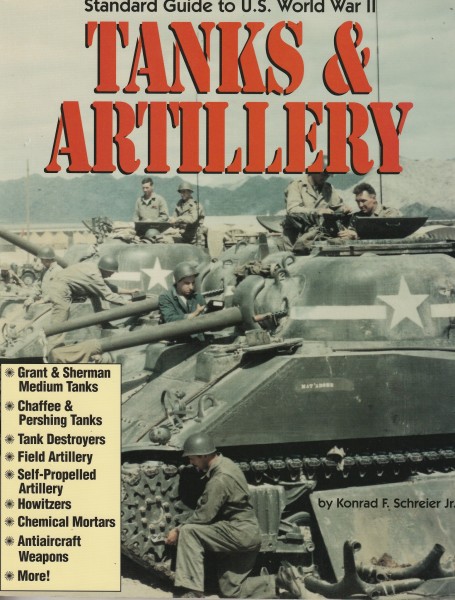 Tanks & Artillery. Standard Guide to U.S. World War II