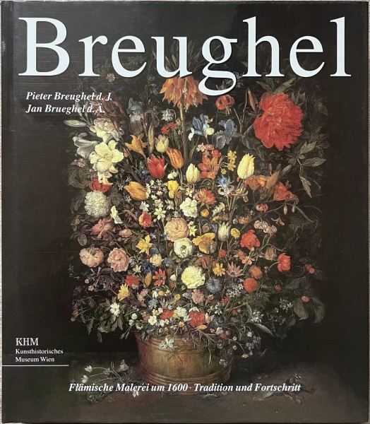 Breughel - Flämische Malerei um 1600. Tradition und Fortschritt - zwei Bände