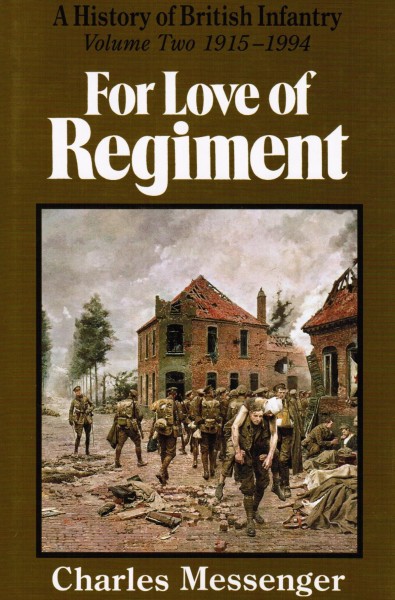 For Love of Regiment - Charles Messenger