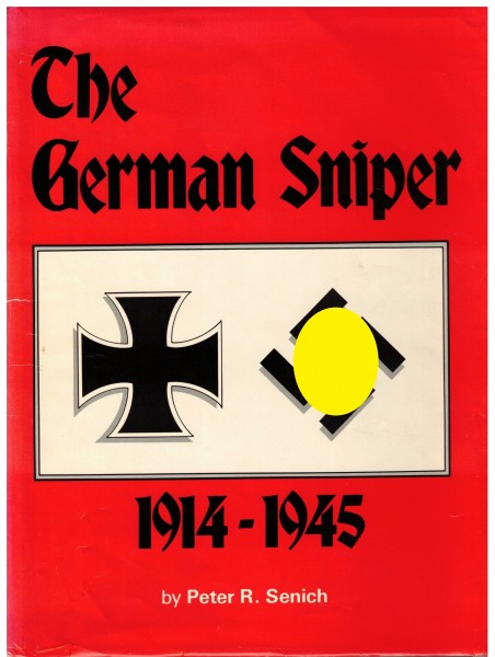 The German Sniper 1914-1945