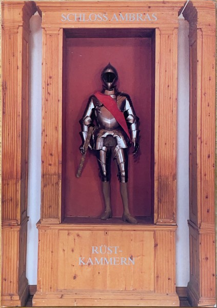 Schloss Ambras - Die Rüstkammern