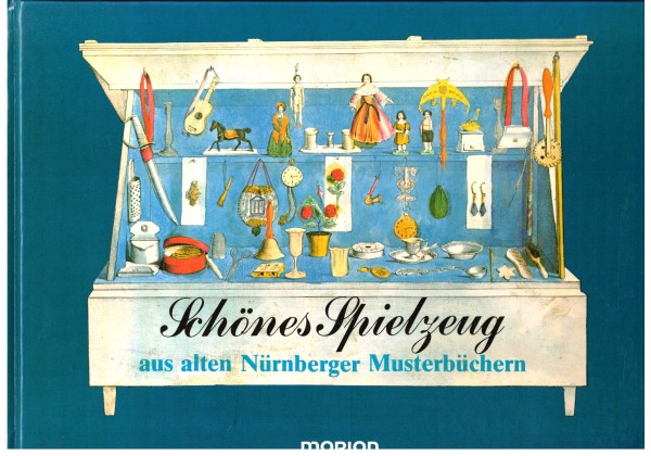 Schönes Spielzeug aus alten Nürnberger Musterbüchern