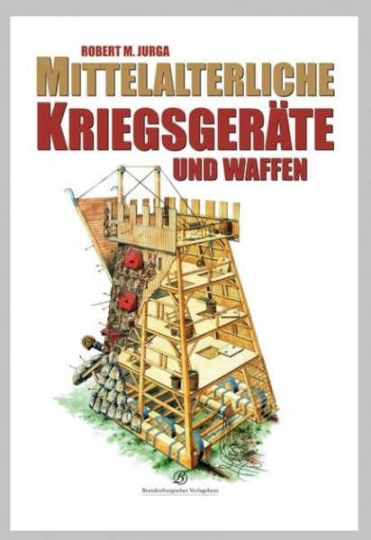 Mittelalterliche Kriegsgeräte und Waffen