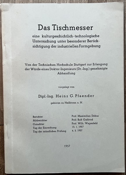 Das Tischmesser - Eine kulturgeschichtlich-technologische Untersuchung