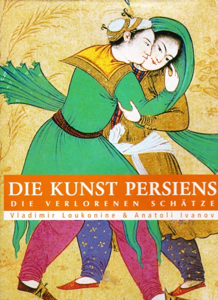 Die Kunst Persiens.