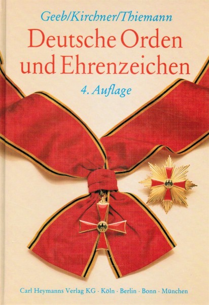 Deutsche Orden und Ehrenzeichen. - Hermann Wilhelm Thiemann und Kirchner Heinz