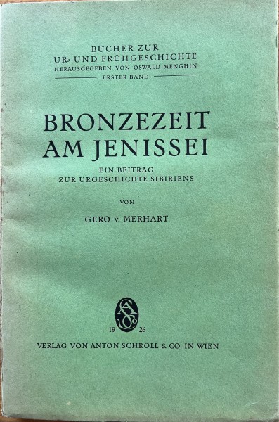 Bronzezeit am Jenissei
