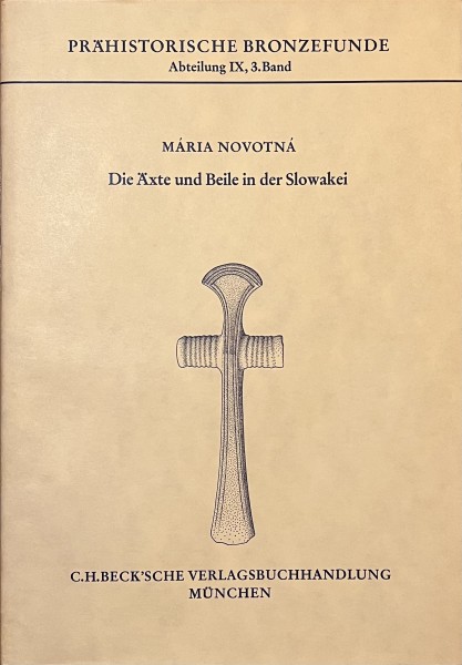 Die Äxte und Beile in der Slowakei. Prähistorische Bronzefunde