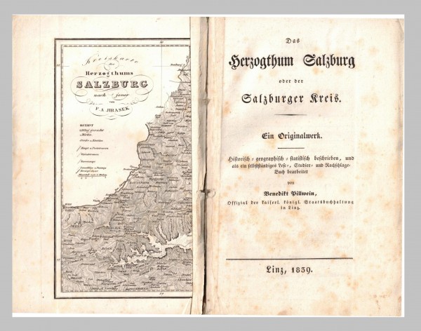 Das Herzogthum Salzburg oder der Salzburger Kreis. Originalausgabe von 1839 !