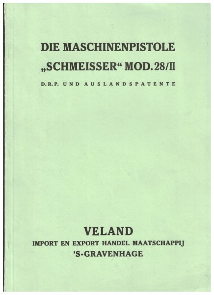 Die Maschinenpistole “Schmeisser” Mod. 28/II D.R.P. und Auslandspatente