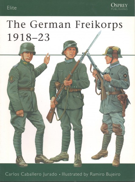 The German Freikorps 1918-23