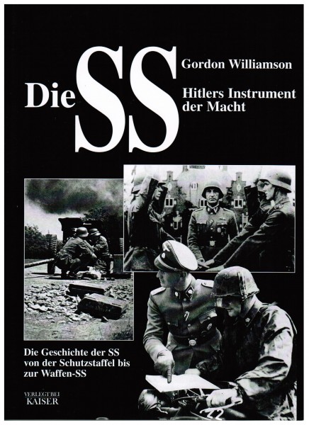 Die SS Hitlers Instrument der Macht