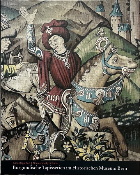 Burgundische Tapisserien im Historischen Museum Bern