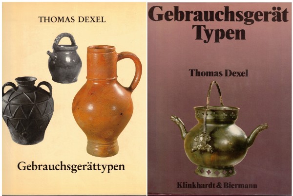 Gebrauchsgerättypen. Band 1 und 2. Das Gebrauchsgerät Mitteleuropas von der römischen Zeit bis ins