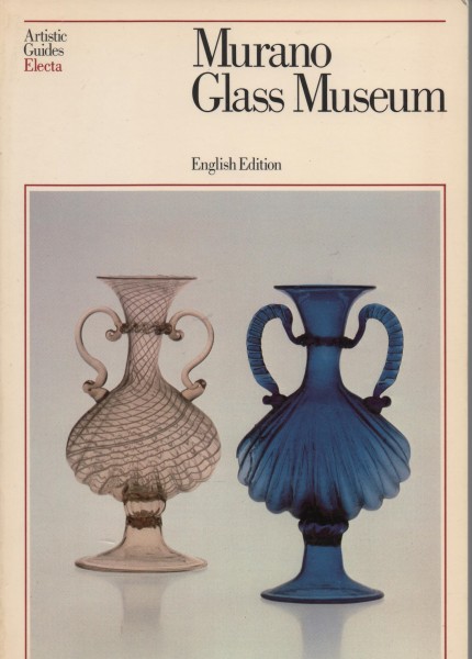 Murano Glass Museum, English Edition