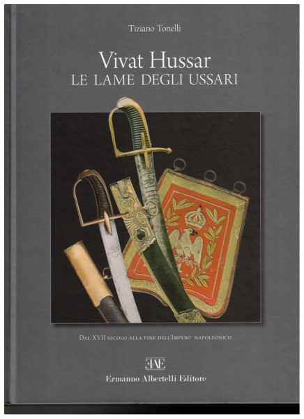 Vivat Hussar Le lame degli ussari.