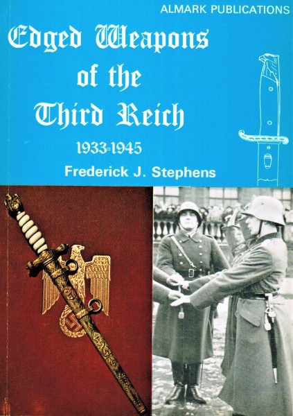 Edged Weapons of the Third Reich 1933-1945.