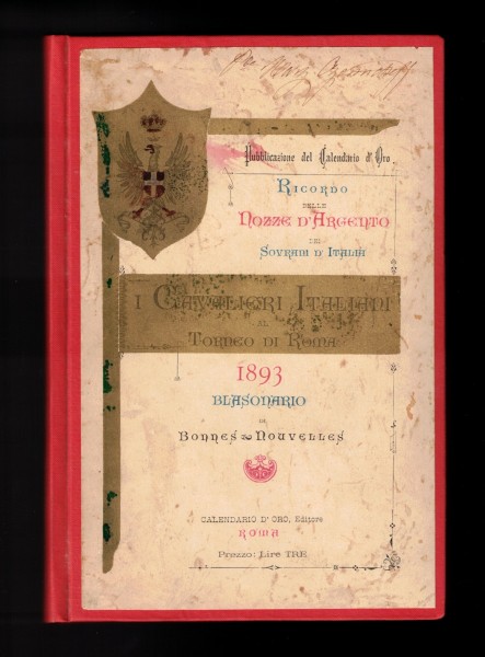 Ricordo delle nozze d'argento dei sovrani d'Italia. Cavalieri italiani al torneo di Roma 1893. Blaso