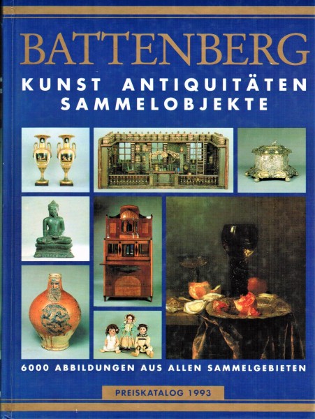 BATTENBERG Kunst, Antiquitäten, Sammelobjekte: Preiskatalog 1993