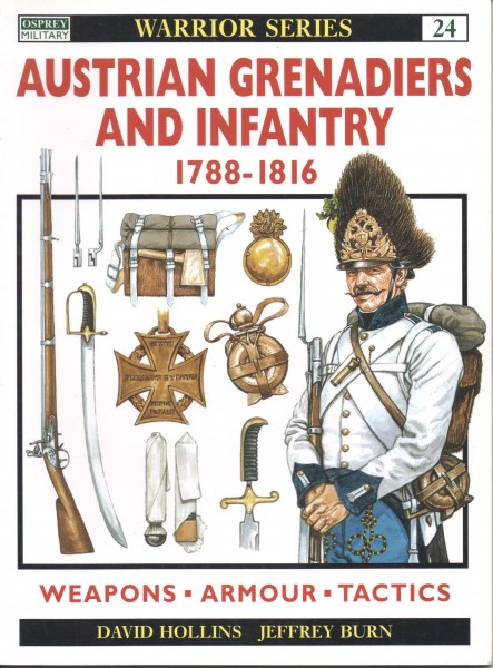 Austrian Grenadiers and Infantry 1788-1816