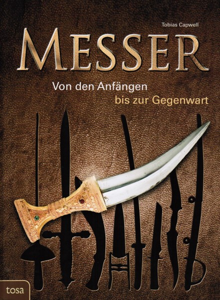 Messer - Von den Anfängen bis zur Gegenwart