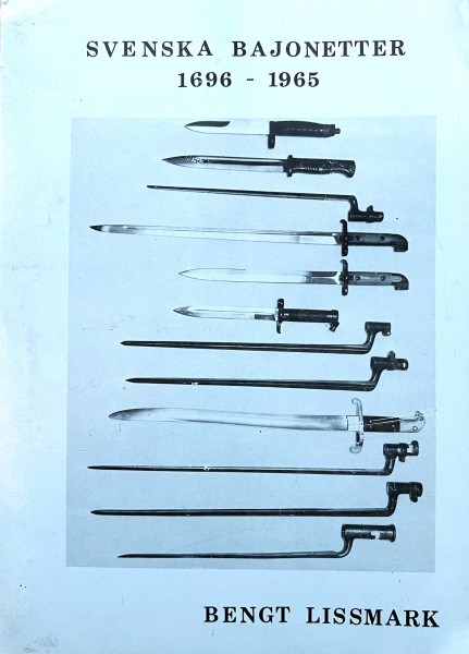 Svenska Bajonetter 1696 - 1965