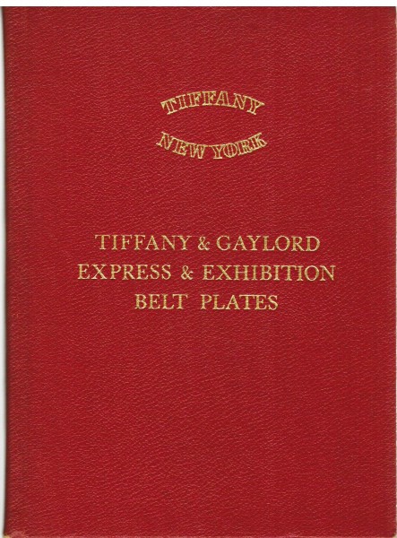 Tiffany & Gaylord Express & Exhibition Belt Plates by Percy Seibert. Original New York 1950