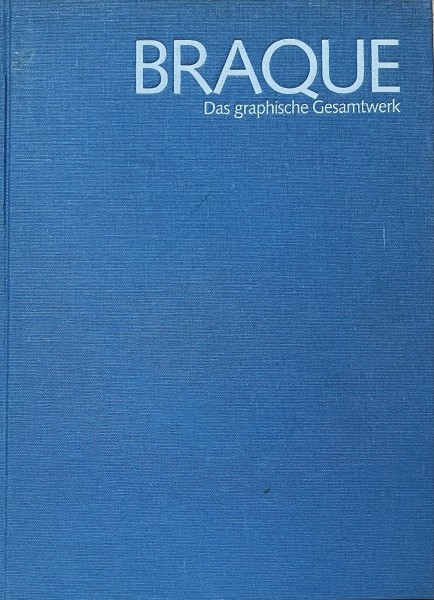Braque - Das graphische Gesamtwerk