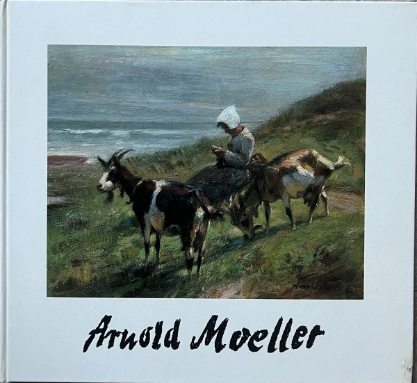 Arnold Moeller Leben und Werk