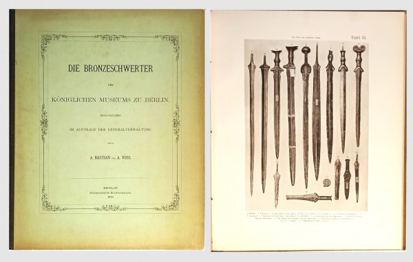 Die Bronzeschwerter des königlichen Museums zu Berlin - Originalausgabe von 1878