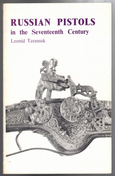 Russian Pistols in the Seventeenth Century