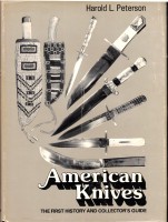American Knives - The first History and collector`s guide American Knives - The first History and collector`s guide