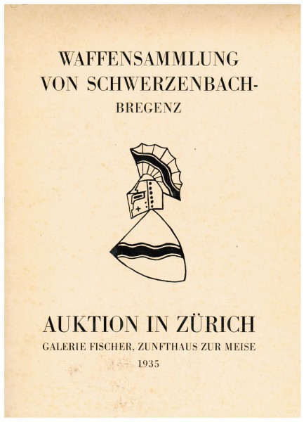 Auktionskatalog Galerie Fischer Luzern 1935, Waffensammlung von Schwerzenbach - Bregenz