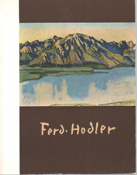 Ferdinand Hodler 1853-1918