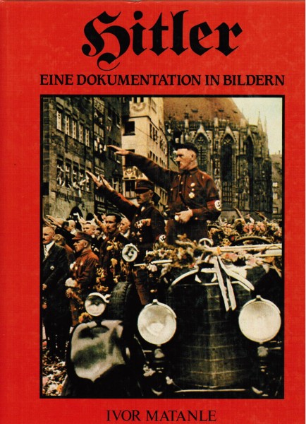 Hitler. Eine Dokumentation in Bildern