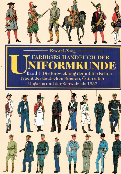 Farbiges Handbuch der Uniformkunde.