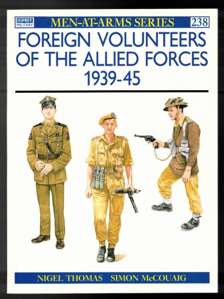 Foreign Volunteers of the Allied Forces 1939-45