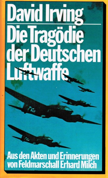 Die Tragödie der Deutschen Luftwaffe