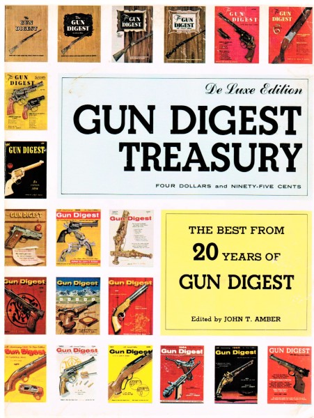 Gun Digest Treasury/ The Best from 20 Years of Gun Digest.